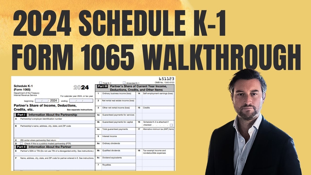 2024 Schedule K 1 Form 1065 Walkthrough