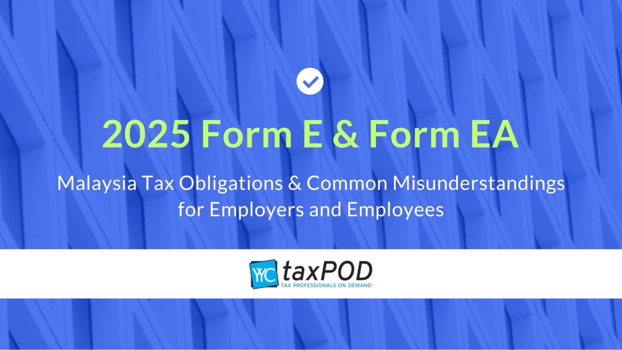 2025 Form E amp Form EA Submission Common Mistakes For Malaysia Tax 