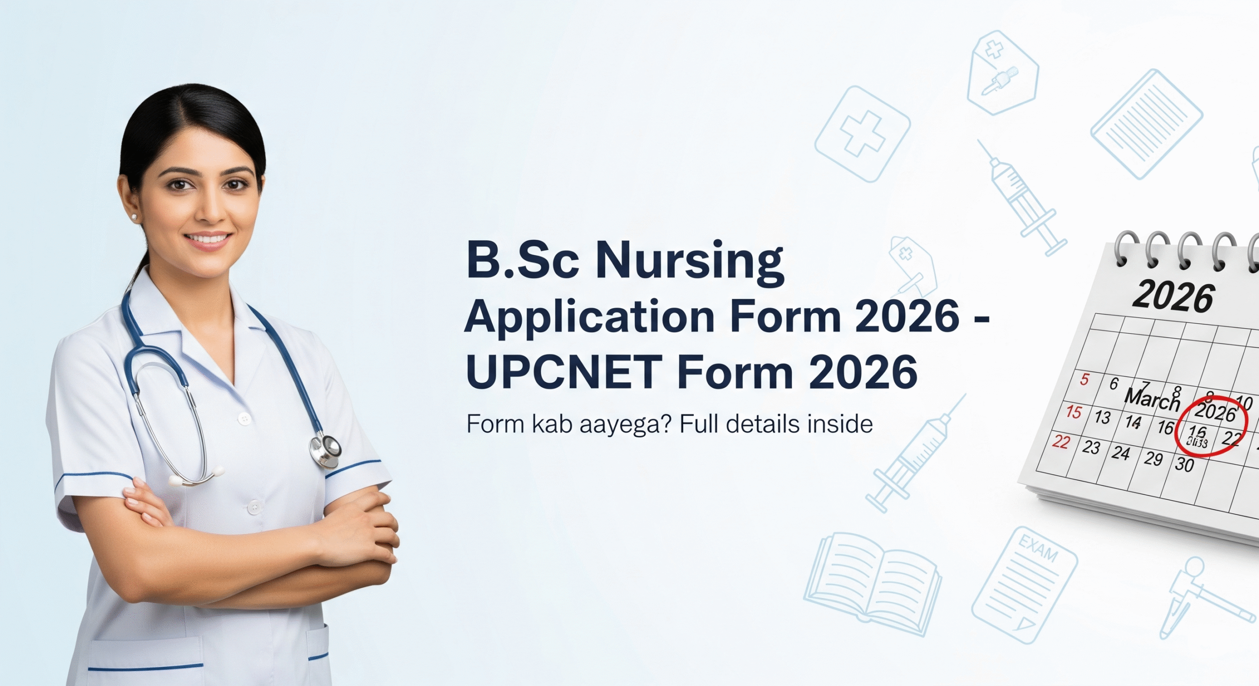 BSc Nursing Application Form 2026 Date UPCNET Form 2026 