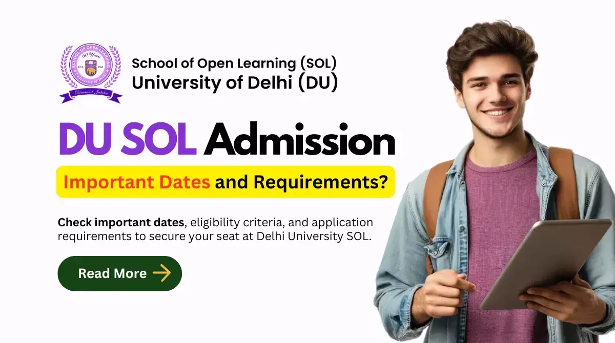 DU SOL Admission 2026 Important Dates And Requirements