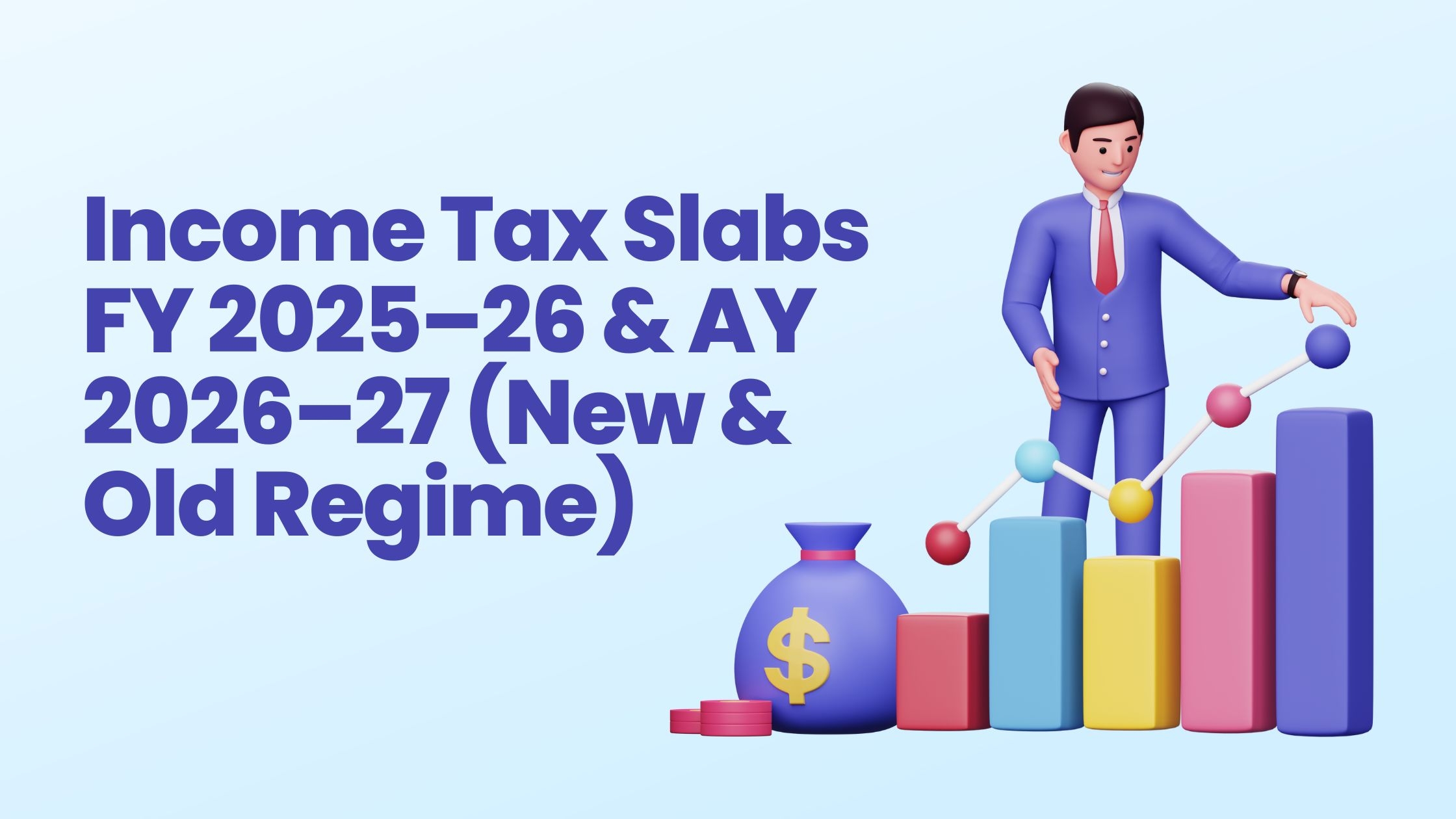 Income Tax Slabs FY 2025 26 amp AY 2026 27 New amp Old Regime 