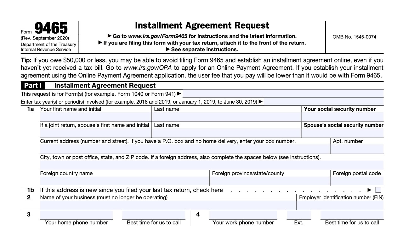 IRS Form 9465 Walkthrough Installment Agreement Request 