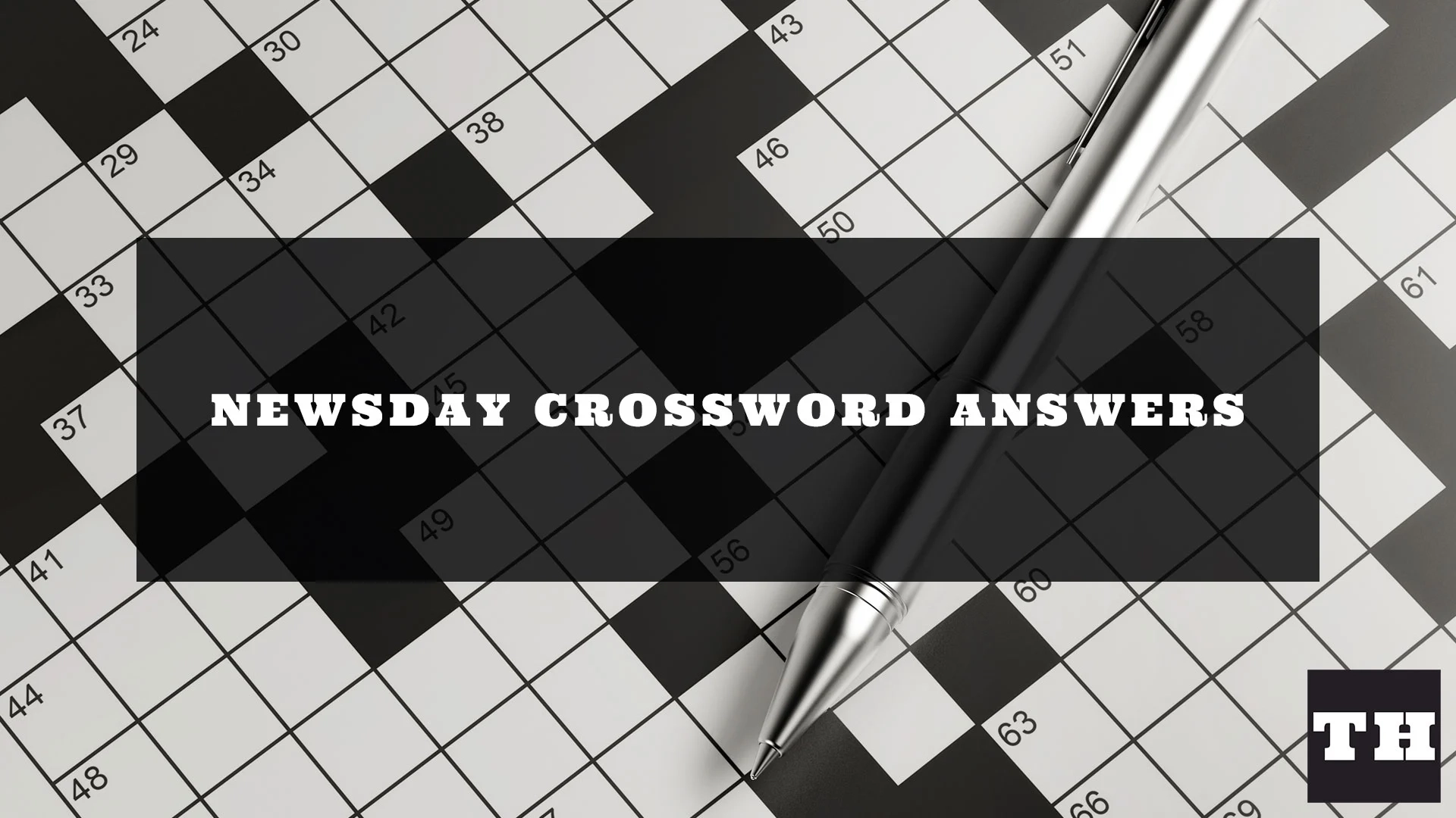 Newsday Crossword Answers Today UPDATED Try Hard Guides
