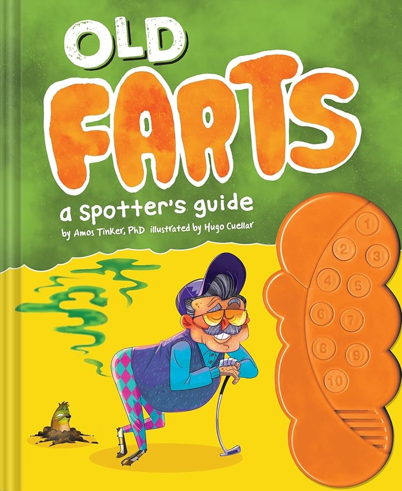 Old Farts A Spotter s Guide Tinker Amos Cuellar Hugo Amazon 