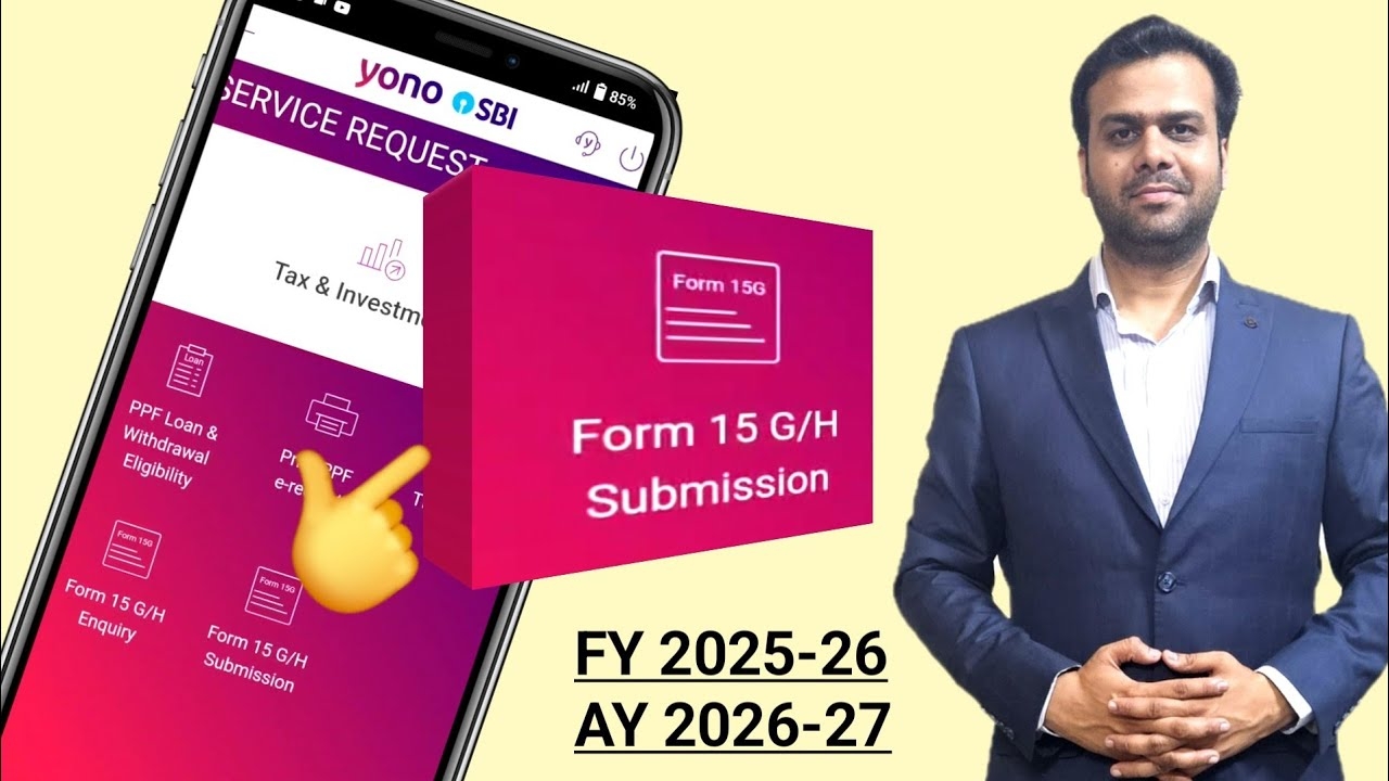 Sbi Form 15G 15H Submission For FY 2025 26 And For AY 2026 27 By Yono App Online