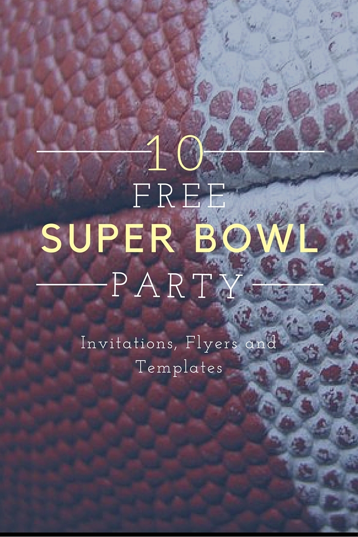 10 Free Super Bowl Party Invitations amp Printable Flyer Templates
