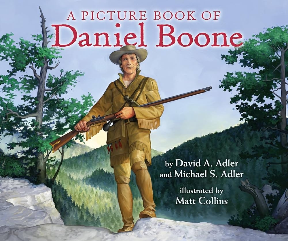 A Picture Book Of Daniel Boone Picture Book Biography Adler 