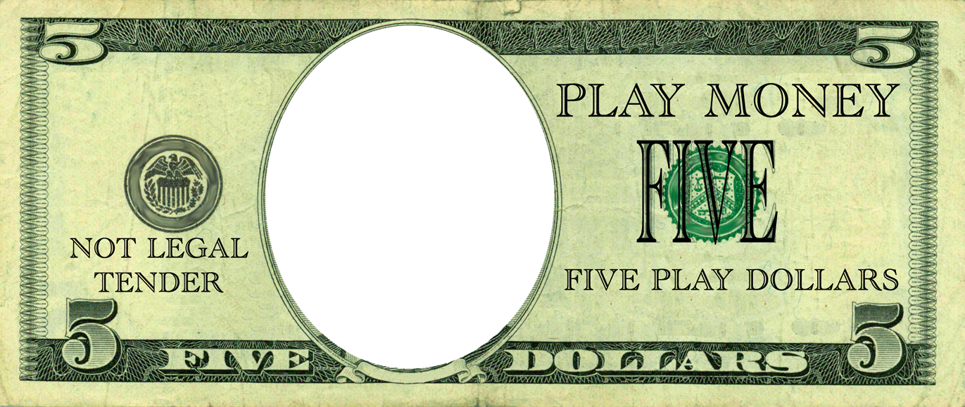 Add Your Own Face Play Money Templates