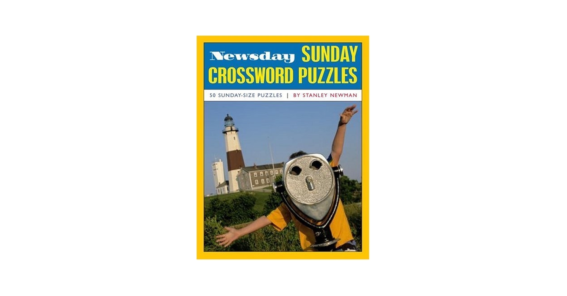 Newsday Sunday Crossword Puzzles Volume 1 Newman Stanley 