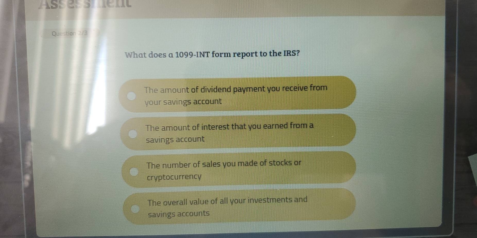 Solved Assessment Question 2 3 What Does A 1099 INT Form Report 